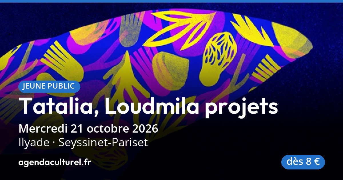 Spectacle musical Tatalia à Seyssinet-Pariset, 21 octobre 2026