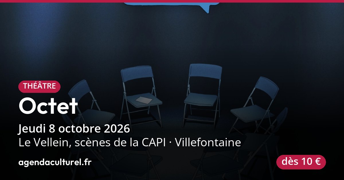 Comédie musicale Octet à Villefontaine, 8 octobre 2026