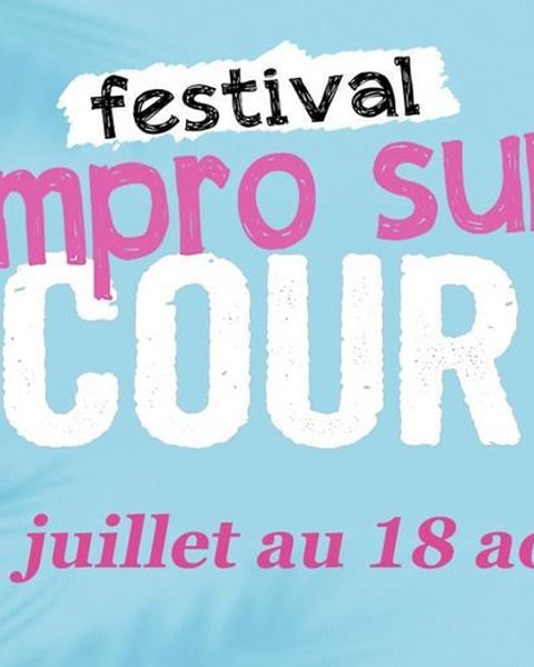 Festival Impro sur Cour