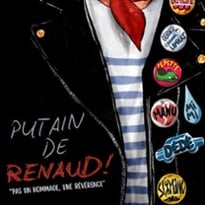 Putain de Renaud, Pas un Hommage, une Révérence !