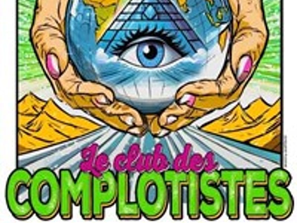 Le club des complotistes