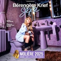 Bérengère Krief, Sexe (Tournée)