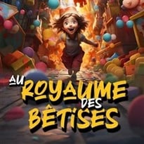 Héloïse au Pays des Bêtises