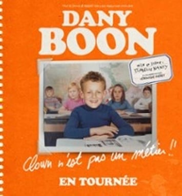 Dany Boon: Clown n'est pas un métier !!