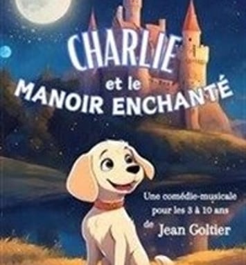 Charlie et le manoir enchanté