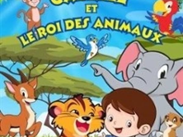 Gabriel et le Roi des Animaux