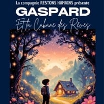 Gaspard et la cabane des rêves