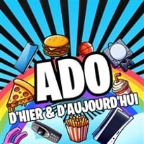 Ado d'hier et d'aujourd'hui