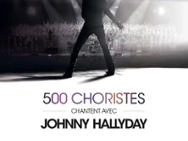 Toujours Vivant: 500 choristes chantent avec Johnny Hallyday