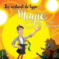 Un instant de type magie