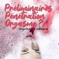 Claire Morel dans Préliminaires, pénétration, orgasme