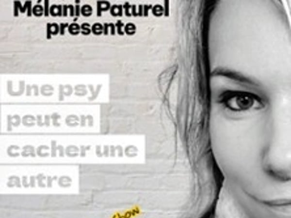 Mélanie Paturel, Une Psy Peut en Cacher une Autre