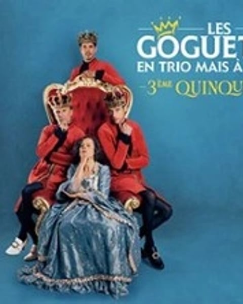 Les Goguettes en Trio mais à Quatre