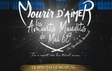 Mourir d'Aimer, les Amants Maudits