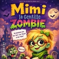 Mimi la gentille zombie