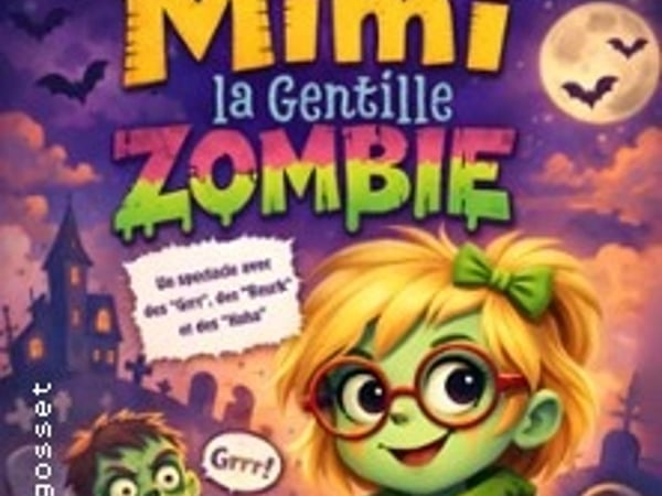 Mimi la gentille zombie