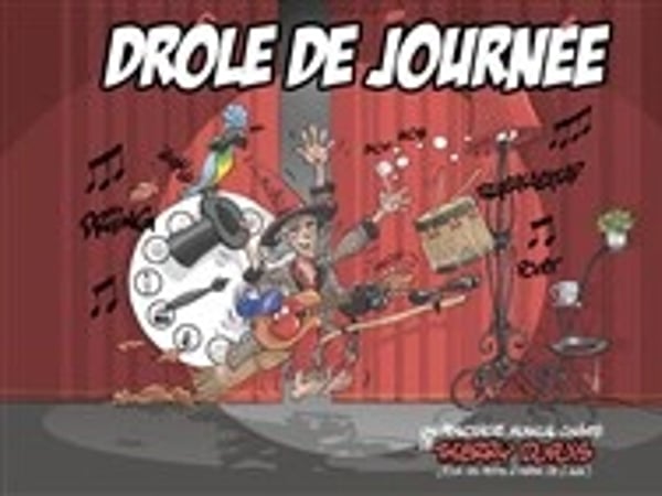 Drôle de journée !