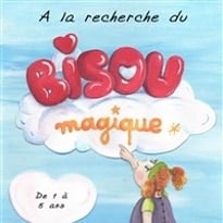 A la recherche du bisou magique