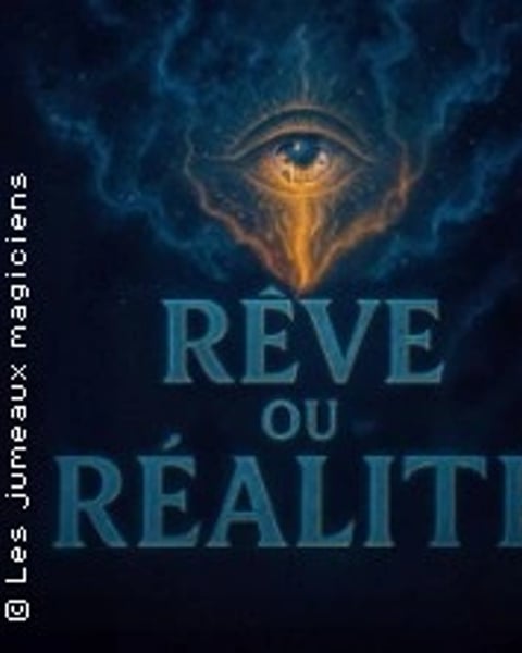 Les Jumeaux Magiciens, Rêve ou Réalité