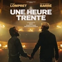 Pierre-Emmanuel Barré et Aymeric Lompret "Une Heure Trente"