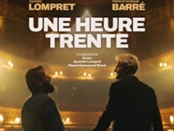 Pierre-Emmanuel Barré et Aymeric Lompret "Une Heure Trente"