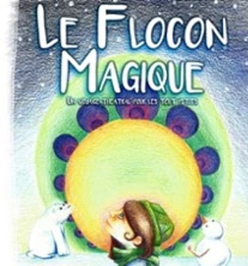Le Flocon magique (Tournée)