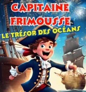 Capitaine Frimousse et le trésor des Océans