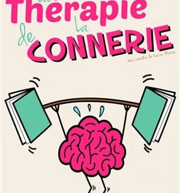 La Thérapie de la Connerie