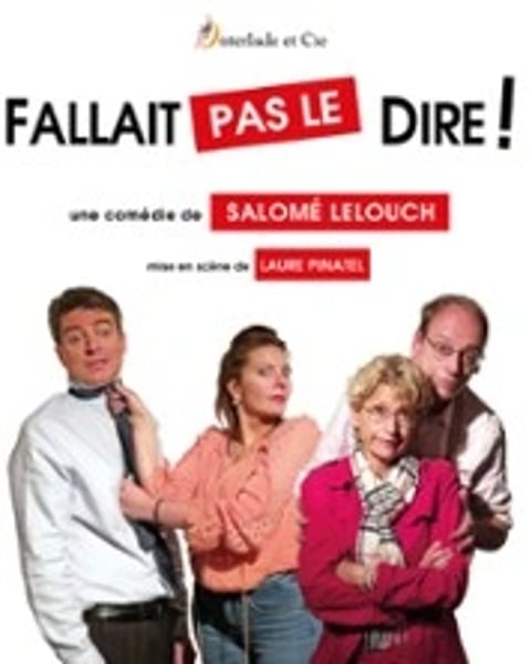 Fallait Pas le Dire !