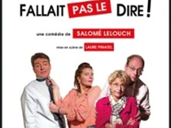 Fallait Pas le Dire !