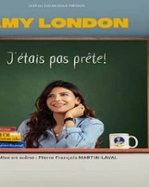 Amy London : J'étais pas prête
