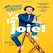 Michaël Hirsch, Y'a d'la joie !