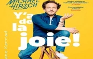 Michaël Hirsch, Y'a d'la joie !