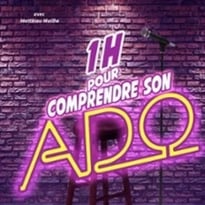1h pour Comprendre son Ado