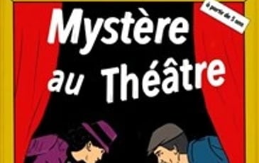 Mystère au théâtre