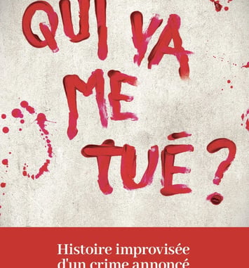 Qui va me tué ?