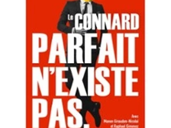 Le connard parfait n'existe pas