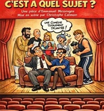 C'est à quel sujet ?