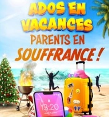 Ados en vacances, parents en souffrance