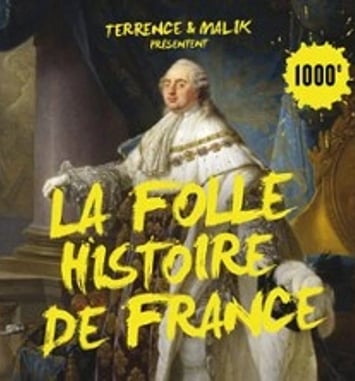 La Folle Histoire de France