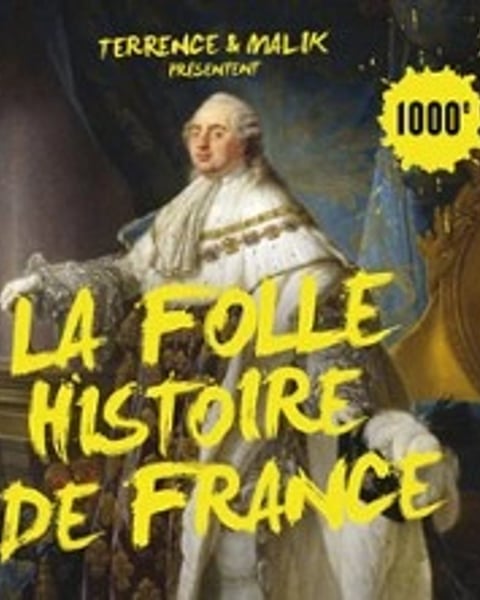 La Folle Histoire de France