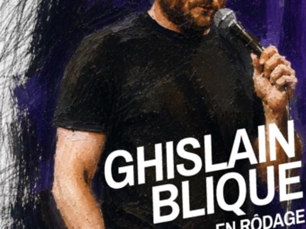 Ghislain Blique, En rodage