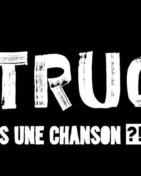 Le TRUC
