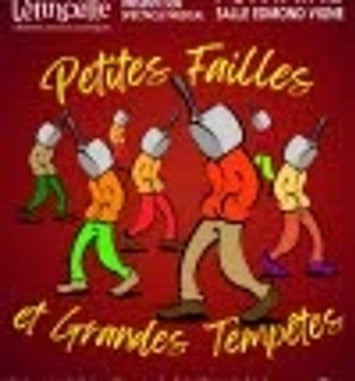 Petites failles et grandes tempêtes