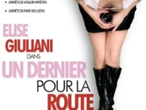 Elise Giuliani, Un Dernier pour la Route