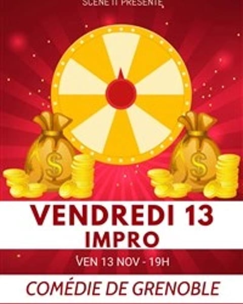 Vendredi 13 impro : Tentez votre chance !