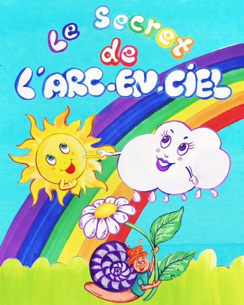 Le secret de l'arc-en-ciel
