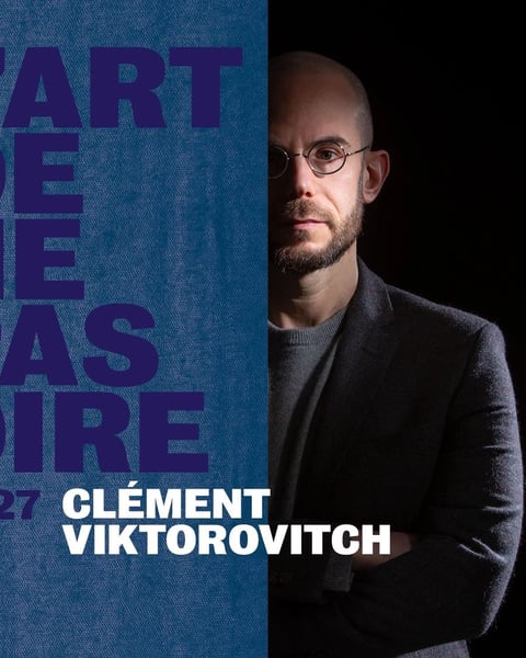 Clément Viktorovitch dans L'art de ne pas dire 2027