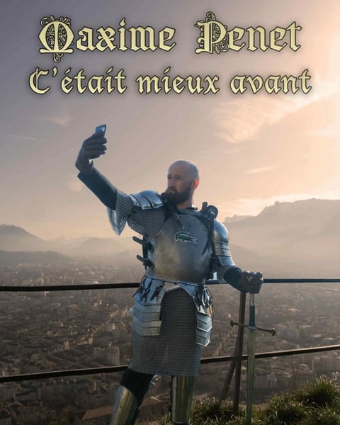Maxime Penet dans C'était mieux avant