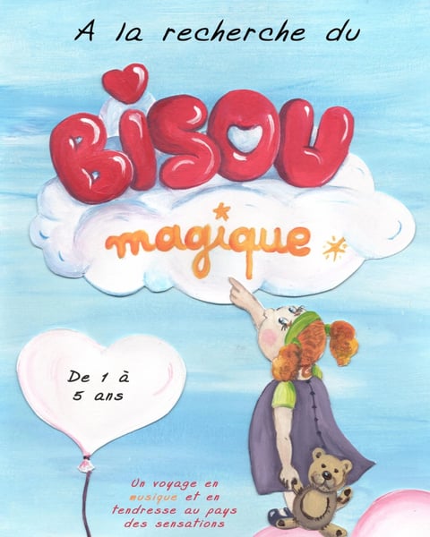A la recherche du bisou magique